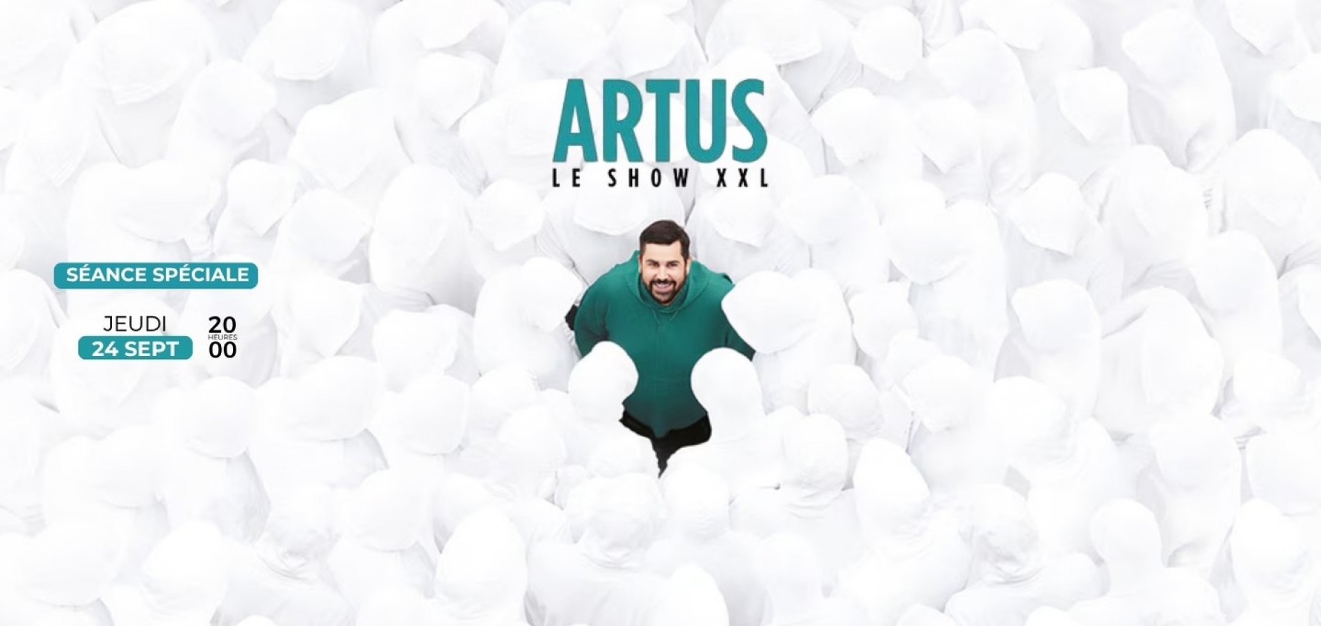 actualité Evènement "Artus le Show XXL"